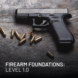 Firearm Foundations/ Level 1.0