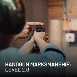 Handgun Marksmanship / Level 2.0